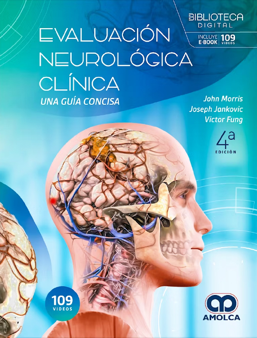 Evaluación Neurológica Clínica. Una Guía Concisa